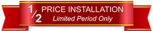 Half Price Installation - limited offer